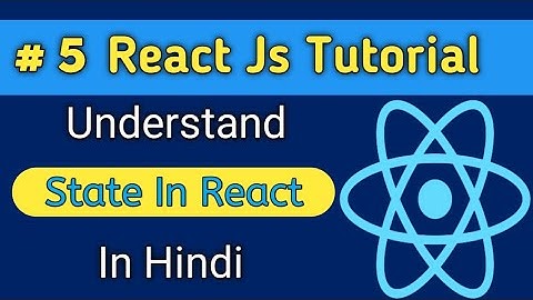 State In React Js In Hindi | State In Functional Component In React Js |
