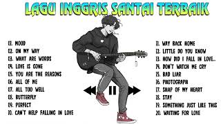 Download Lagu Lagu Inggris Santai Terpopuler Dan Terbaru - Lagu Barat Akustik Terbaik - Lagu semangat , santai MP3