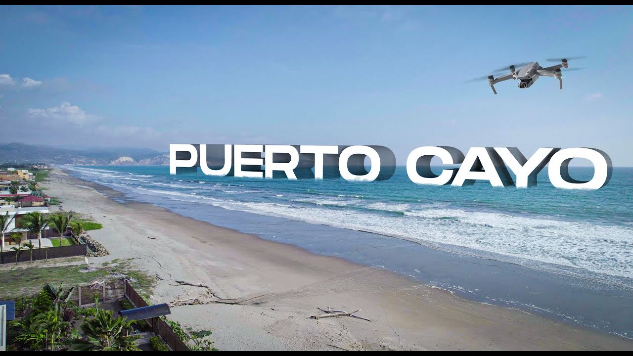Puerto Cayo Manabí Ecuador Concept Video DJI Air2S