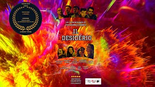 IL DESIDERIO [Short Film]