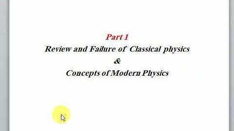 Modern Physics - Part 1 - Slides 1-9