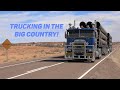 Trucking in the Big Country!