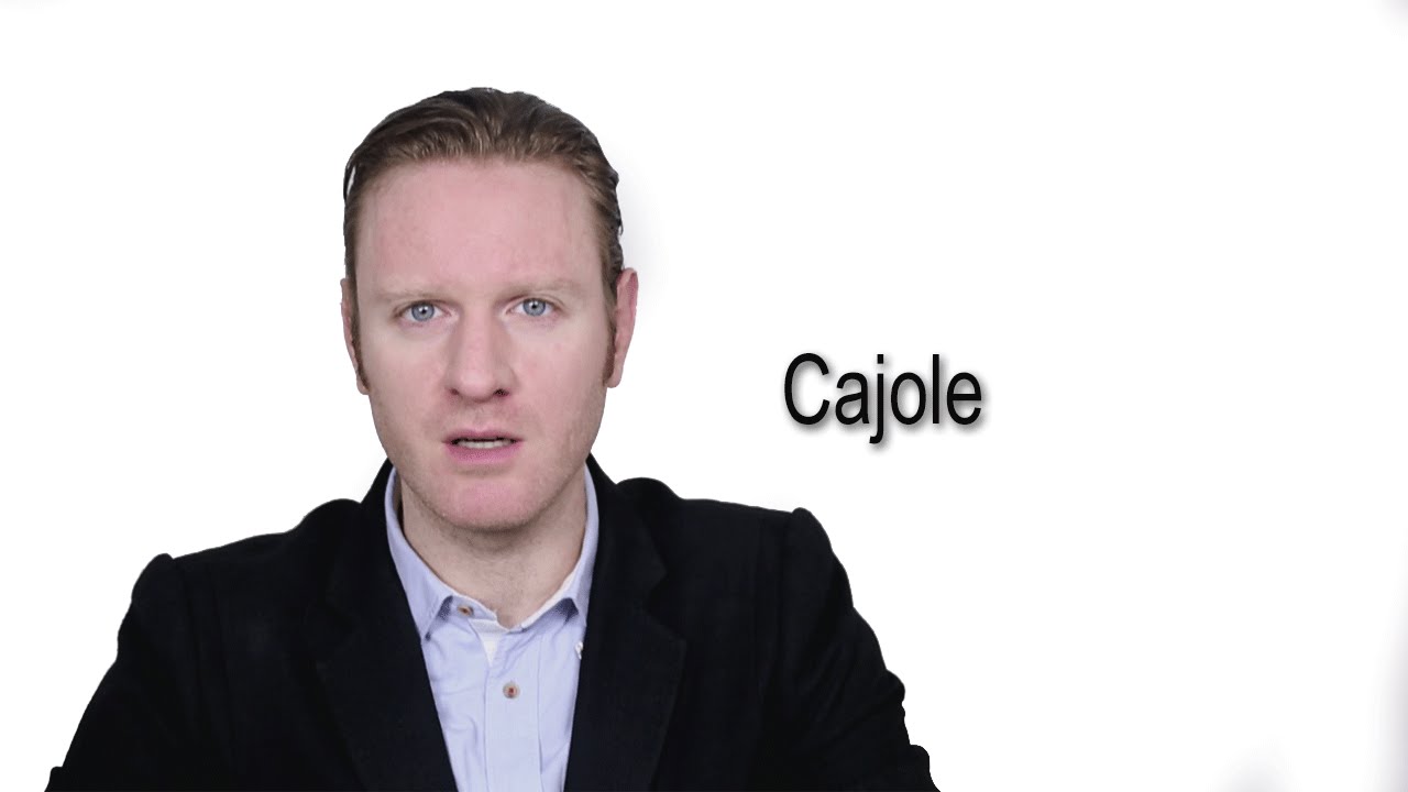 Cajole - Meaning | Pronunciation || Word Wor(l)d - Audio Video Dictionary - YouTube