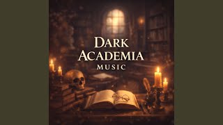 Chalk Dust Romance ( Dark Academia Music ) - Background Fantasy Music