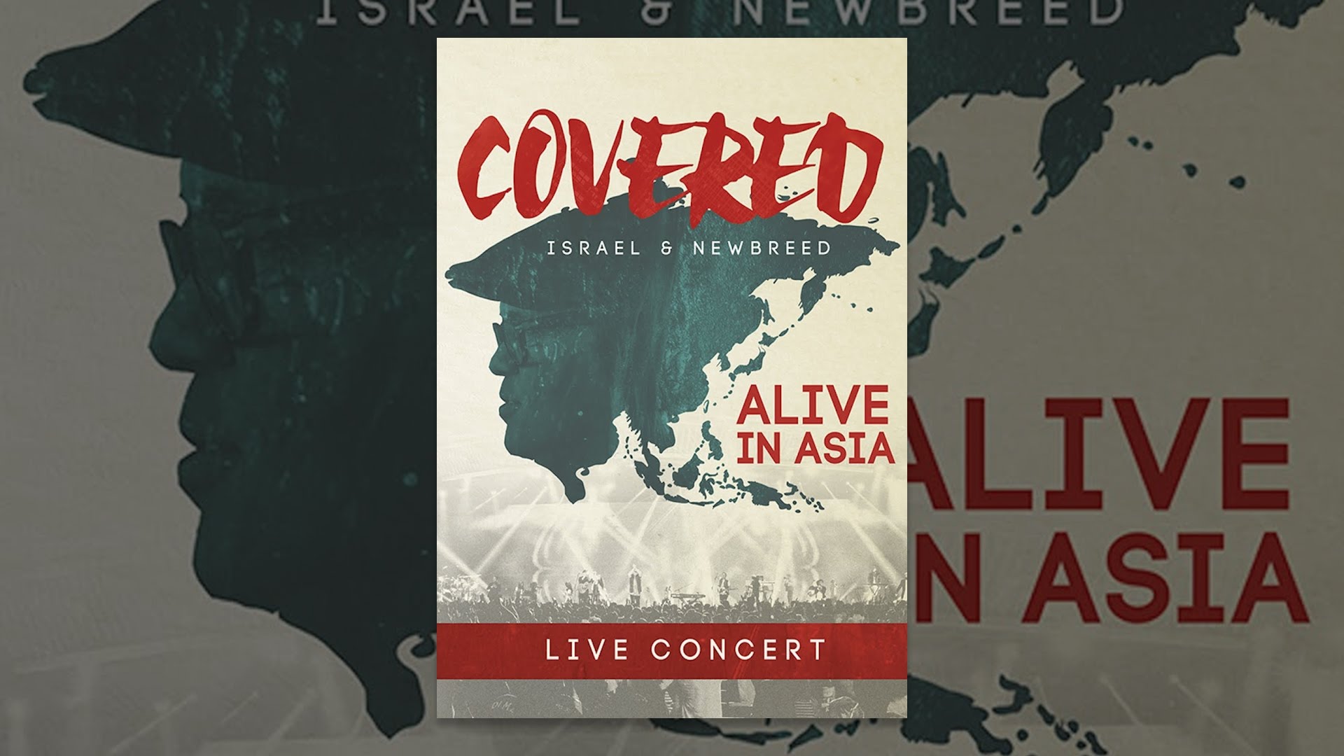 Israel & New Breed: Covered: Alive in Asia Concert