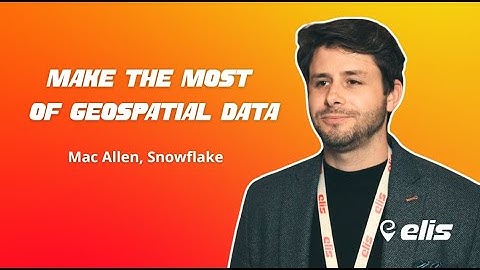 Derive Value from Geospatial Data with Snowflake