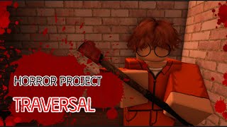 ฆ่าเพื่ออยู่รอด | Roblox TRAVERSAL