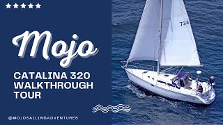 Walkthrough tour  Catalina 320 sailboat Mojo