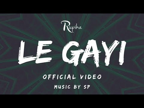 Rupika - Le Gayi (Cover) | Official Video | Music By SP (Strangers Production)