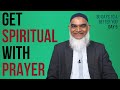 Make Your Prayer a Spiritual Experience | Dr. Shabir Ally | 30 Days to a Better You #5