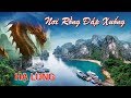 VỊNH HẠ LONG Nơi Rồng Đáp Xuống.  Top 7 thắng cảnh đẹp nhất thế giới. Du lịch hạ long