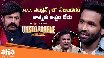 Unstoppable With NBK | Manchu Vishnu About MAA Elections | Telugu Interveiws | Mohan Babu |Aha Video