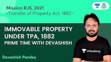 Immovable Property Under TPA, 1882 - PRIME TIME with DEVASHISH| Mission RJS, 2021 | Devashish Pandey