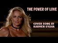 The power of love cover song by karmen sylvia