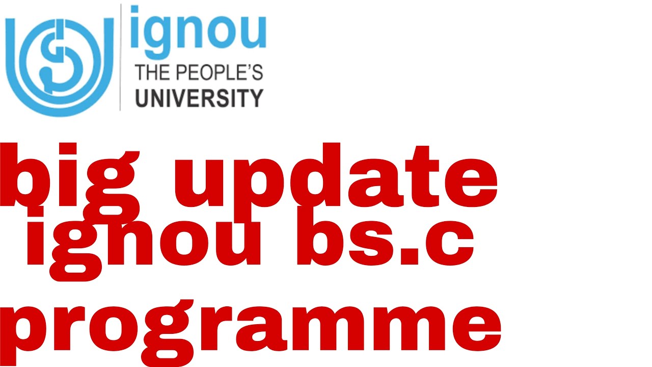ignou update | Guidelines for Conduct of Lab Examination of Lab Courses of B.Sc. Programme 