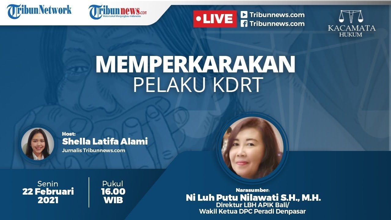 🔴KACAMATA HUKUM: Memperkarakan Pelaku Kekerasan Dalam Rumah Tangga (KDRT)