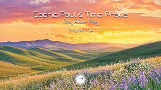 Cedric Paul Timo Pralle - Day After Day