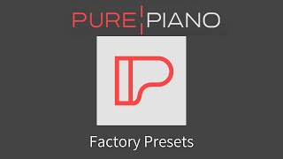 Pure Piano - Professional Virtual Piano - the Factory Presets screenshot 1