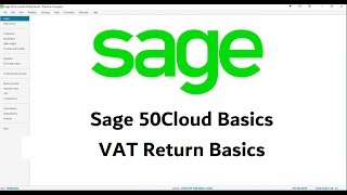 Sage 50Cloud  VAT Return Guide  Sage VAT Basics