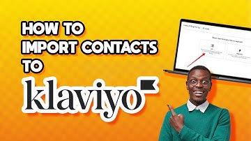 How to Import Contacts to Klaviyo (Quick & Easy)