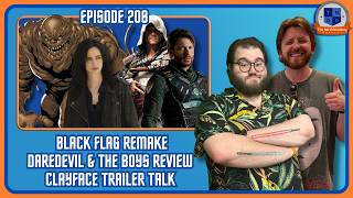 The Boys & Daredevil Review, Clayface Trailer, Black Flag Remake | The Nerd Academy Podcast 208