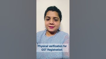 GST Registration - Physical Verification #capratibhas #gst
