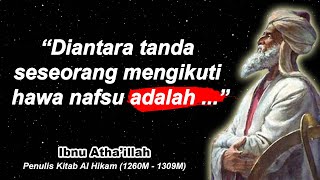 Kata Kata Bijak Ibnu Athaillah (Penulis Kitab Al Hikam) yang Bisa Bikin Nangis || Asupan Quotes