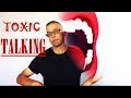 Toxic Talking People Who TALK Too Much Ask A Shrink Toxic Talking People Who TALK Too Much Ask A Shrink