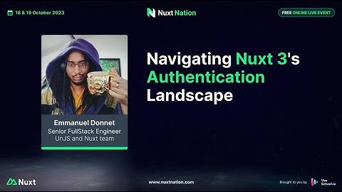 Nuxt Nation 2023: Emmanuel Donnet - Navigating Nuxt 3
