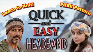 How to Knit a Headband for Beginners – Free Knitting Pattern - Easy Knitting Tutorial Step by Step