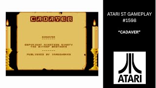 Cadaver (Atari ST / Gameplay #1598)