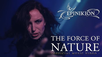 EPINIKION | The Force of Nature (Official Music Video)
