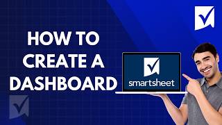 How to Create a Dashboard in Smartsheet | 2026 Guide