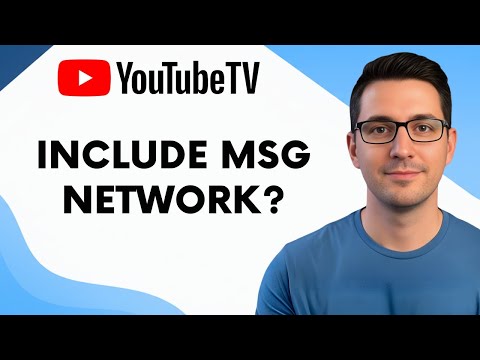 Does YouTube TV Include MSG Network