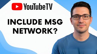 Does YouTube TV Include MSG Network