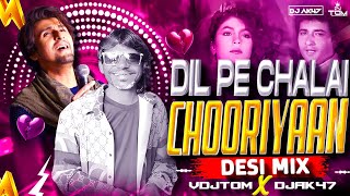 Dil Pe Chalai Chooriyaan | DESI MIX οΈβπ₯οΈβπ₯ VDJ TOM OFFICIAL X DJ AK47 | Instagram Trending Song