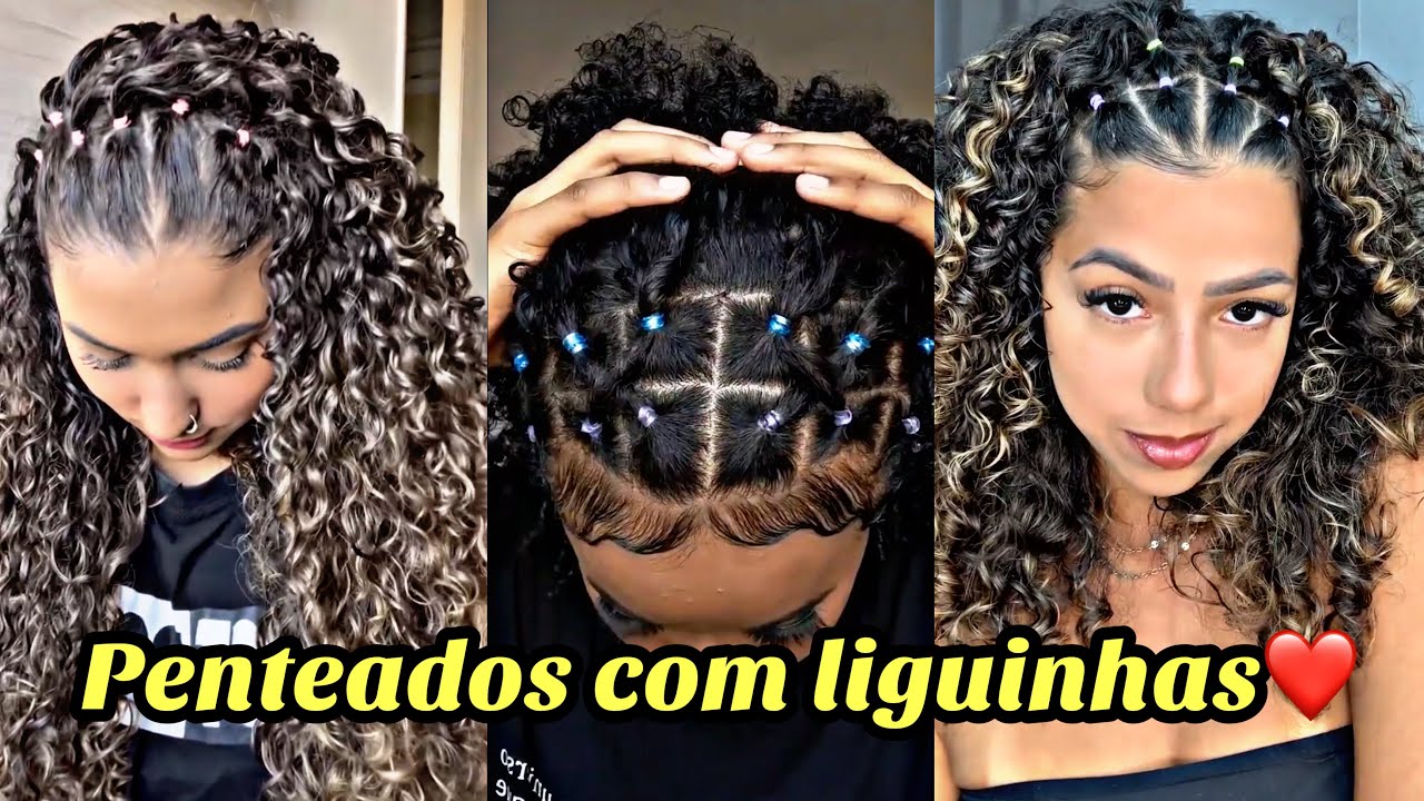 Penteados com Liguinha