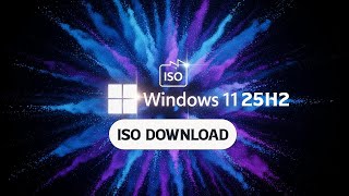 Windows 11 25H2 ISO Download | 2026