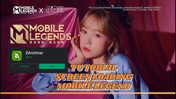 cara membuat script loading screen mobile legends video sendiri [Mudah pake Aplikasi ZarArchiver]