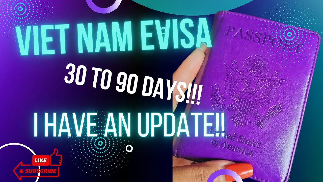 UPDATE VietNam 90 Day Visa What You Need To Know YouTube update-vietnam-90-day-visa-what-you-need-to-know-youtube