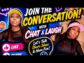 Happy Tuesday everyone ❤️❤️❤️❤️|| CHAT AND LAUGH WITH DULCIA