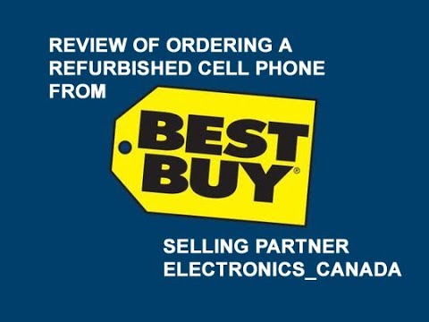 review-ordering-a-cell-phone-from-best-buy-partner-company-electronics-canada