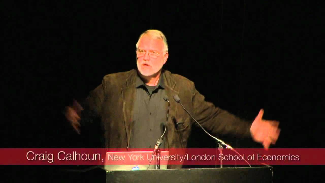 Social Imaginaries, Human Action, and History - Craig Calhoun