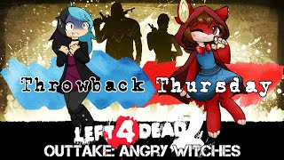 Throwback Thursday | Left4Dead 2 [Outtake] - Angry Witches