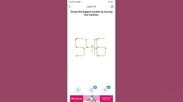 Easy game level 119 Create the biggest number by moving two matches walkthrough solution