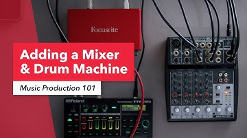 Music Production 101: Adding a Mixer & Drum Machine | Ableton Live | MIDI Inputs & Outputs | Berklee