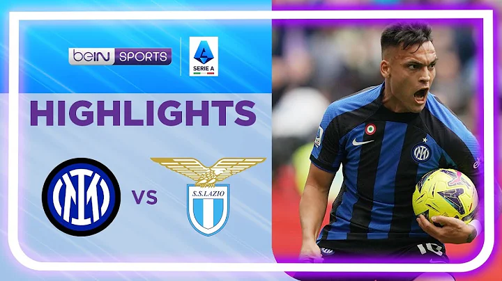 國際米蘭 3:1 拉素 | Serie A 22/23 Match Highlights HK - 天天要聞