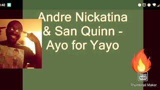 Bay Time. My Reaction. Andre Nickatina Ft San Quinn - Ayo For Yayo