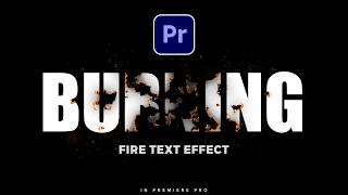 Cinematic Burning Fire Text Effect in Premiere Pro 2026 | Premiere Pro Teachings | Burn Text effect