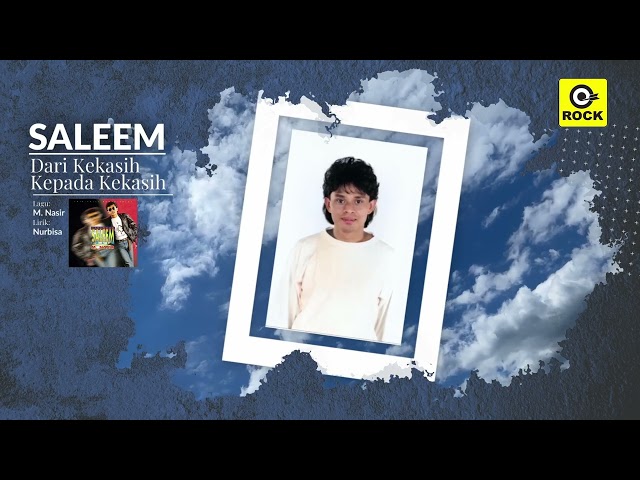 Dari Kekasih Kepada Kekasih - Saleem [Official MV] class=